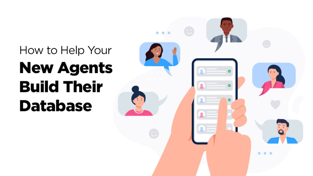 How to Help Your New Agents Build Their Database